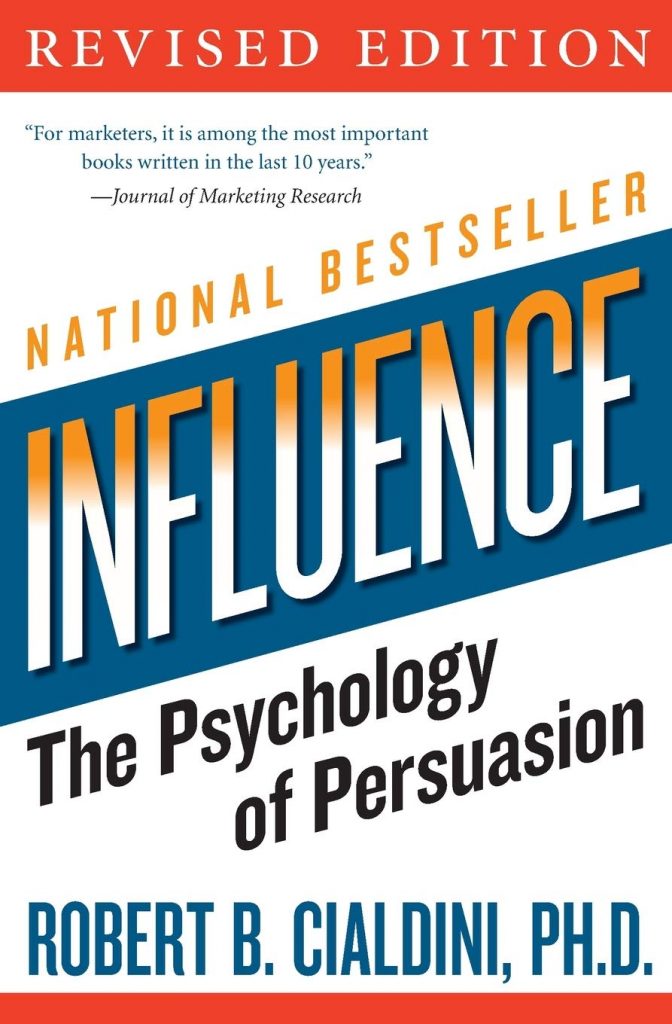 7. Influence: The Psychology of Persuasion – Robert Cialdini