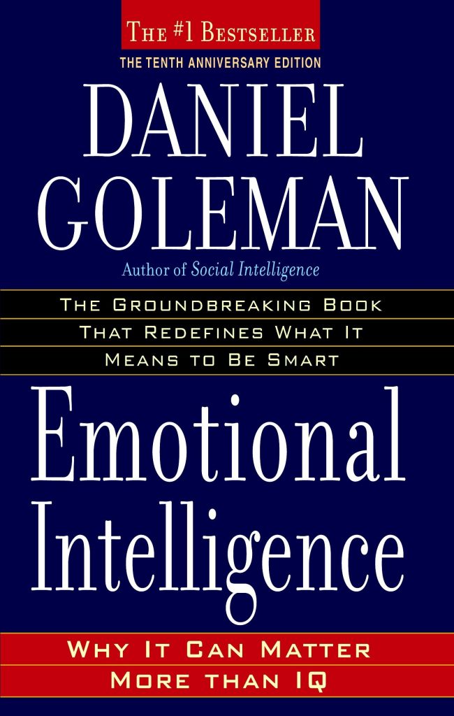 5. Emotional Intelligence – Daniel Goldman