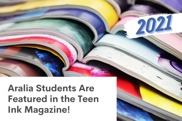 Aralia Students Are Featured in the Teen Ink Magazine!