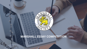 The Marshall Society Essay Competition Preparation