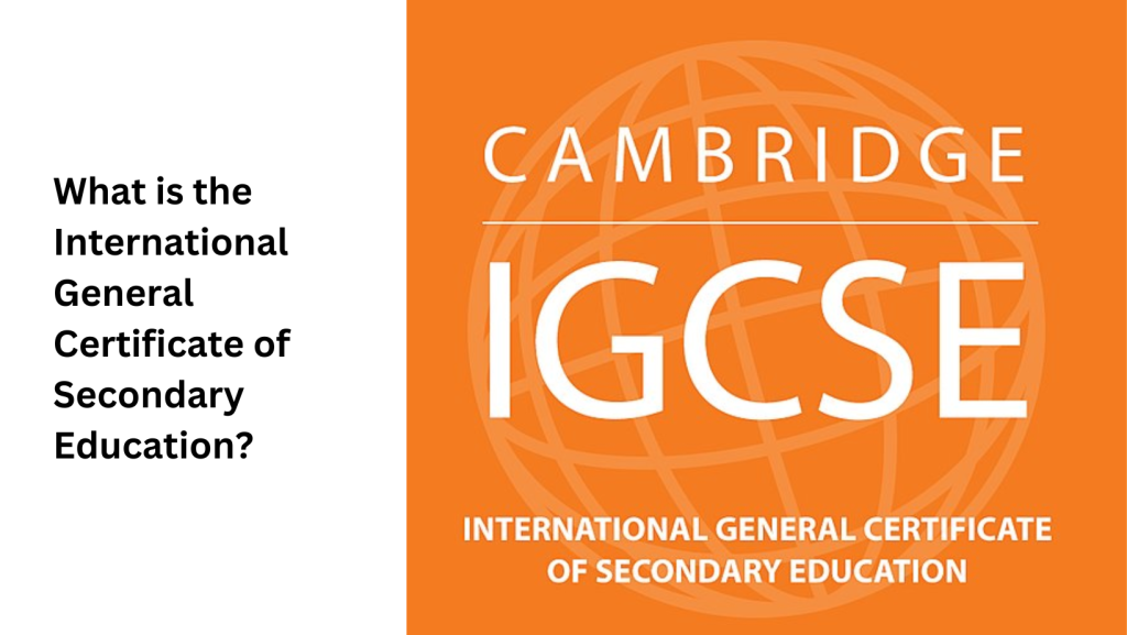 What is the IGCSE?