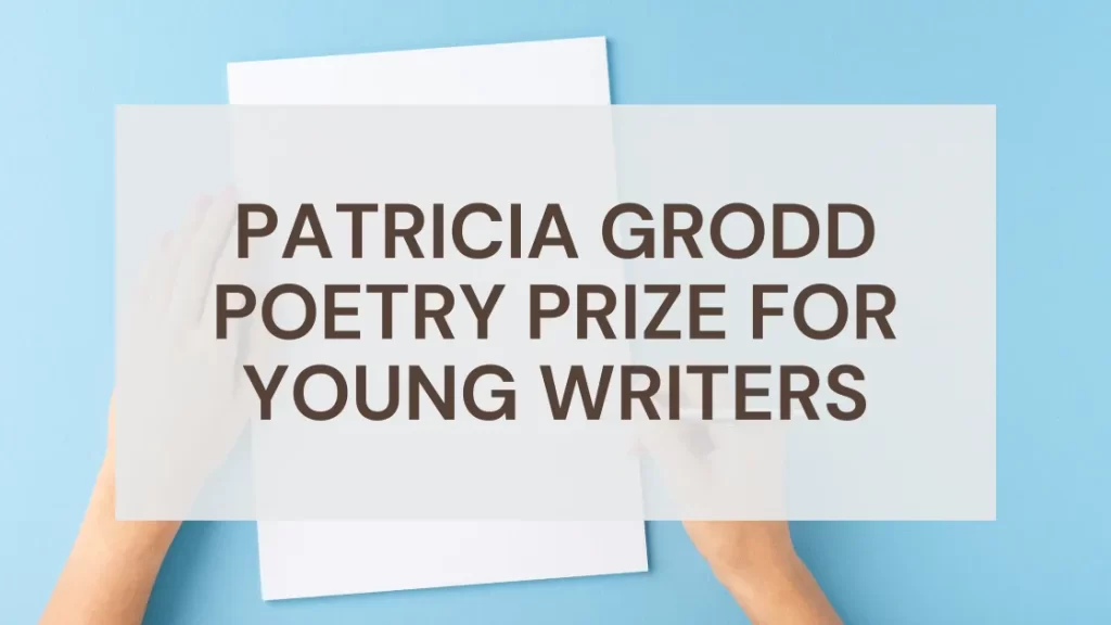 Patricia Grodd Poetry Prize for Young Writers