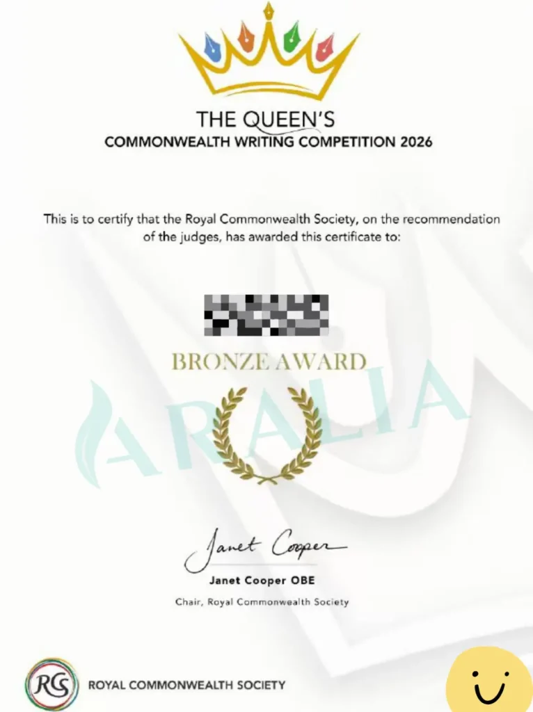 Congratulations to Our Aralia Student on Winning Bronze in the Queen’s Commonwealth Writing Competition! 1 2026QCWC Award